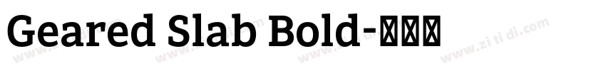 Geared Slab Bold字体转换